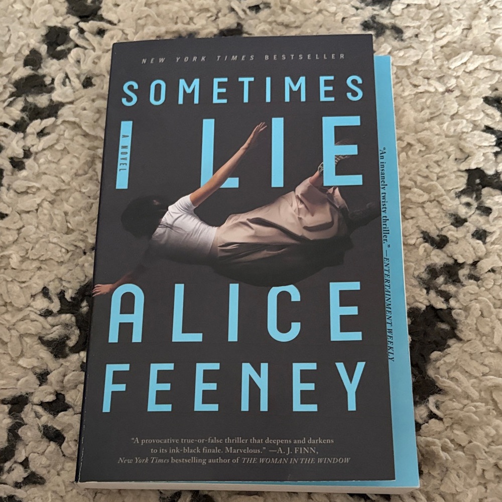 Sometimes I Lie by Alice Feeney - Black & Teal Paperback